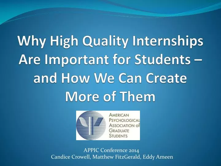 why high quality internships are important for students and how we can create more of them