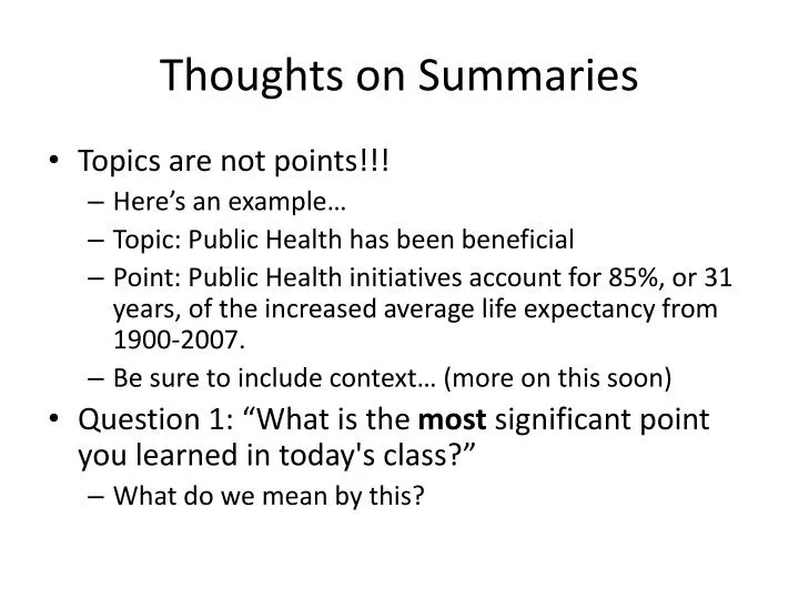 thoughts on summaries