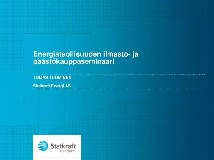 energiateollisuuden ilmasto ja p st kauppaseminaari