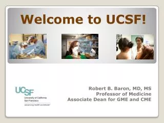 Welcome to UCSF!
