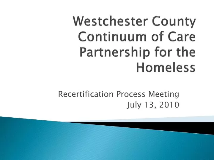 westchester county continuum of care partnership for the homeless