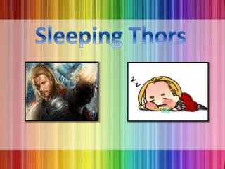 Sleeping Thors