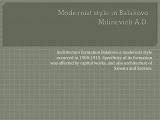 Modernist style in Balakovo Milinevich A.D.