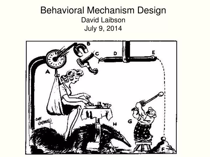 behavioral mechanism design david laibson july 9 2014