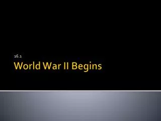 World War II Begins