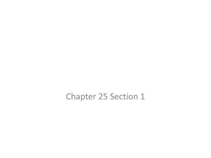 chapter 25 section 1