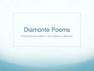 Diamonte Poems