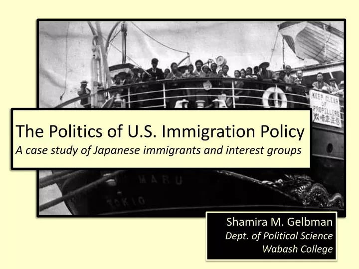 the politics of u s immigration policy a case study of japanese immigrants and interest groups
