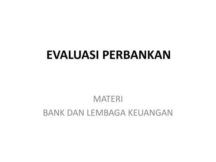 evaluasi perbankan