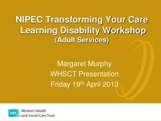 NIPEC Transforming Your Care Learning Disability Workshop (Adult Services)
