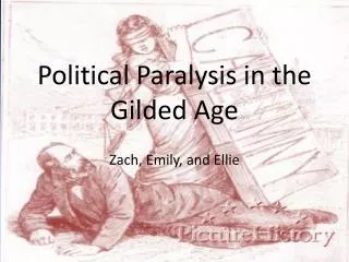 Political Paralysis in the Gilded Age