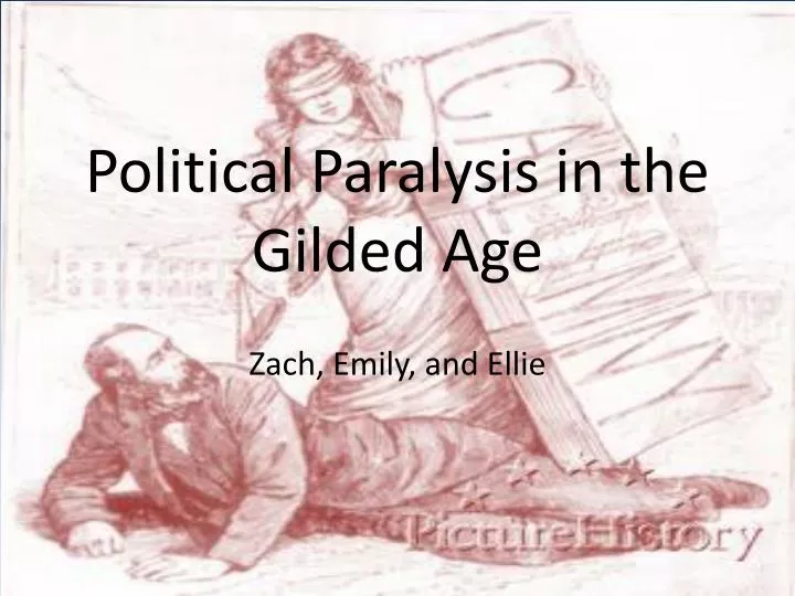 political paralysis in the gilded age