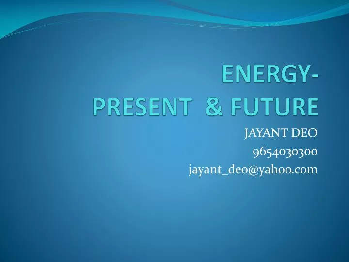 energy present future
