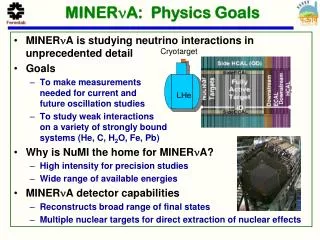 MINER n A : Physics Goals