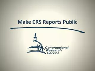 Make CRS Reports Public
