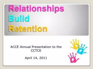 Relationships Build Retention