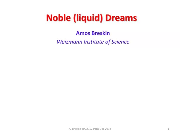 noble liquid dreams