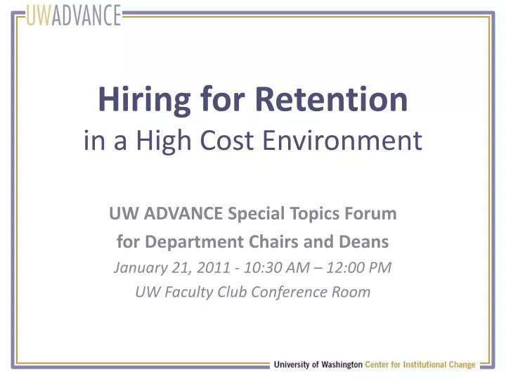 hiring for retention in a high cost environment