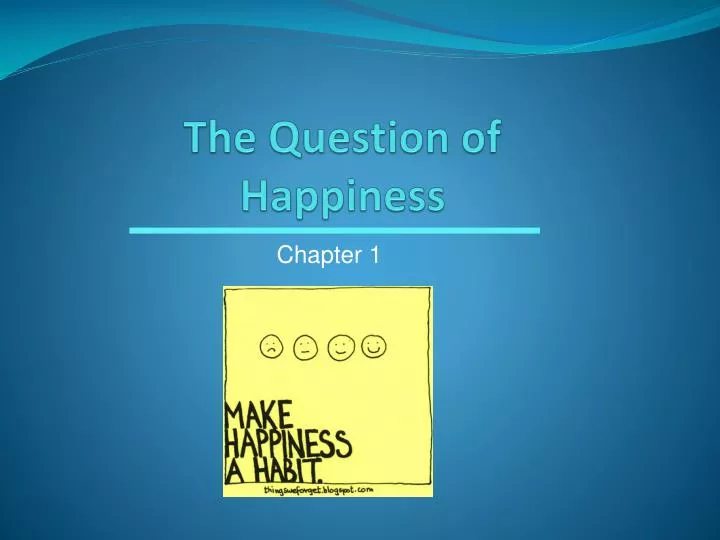 the question of happiness