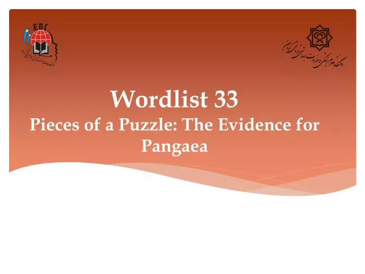 wordlist 33 pieces of a puzzle the evidence for pangaea