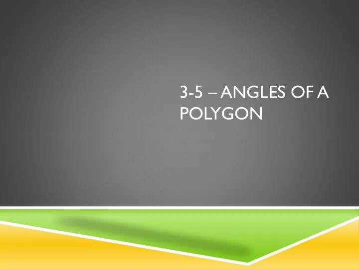 3 5 angles of a polygon