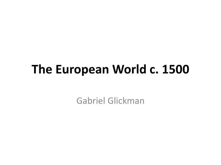 the european world c 1500