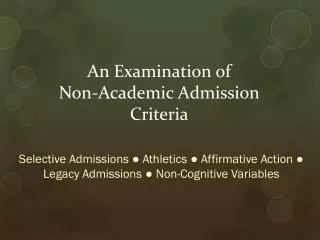 An Examination of Non-Academic Admission Criteria