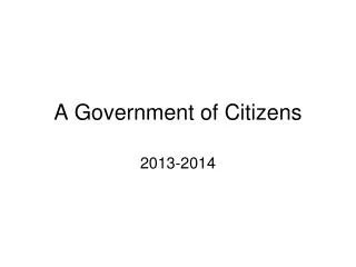 A Government of Citizens