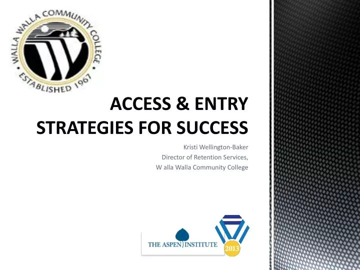 access entry strategies for success