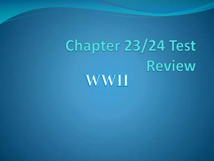 chapter 23 24 test review