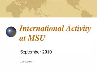 International Activity at MSU