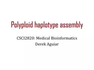 Polyploid haplotype assembly