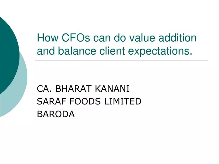 how cfos can do value addition and balance client expectations