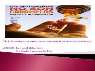 TITLE: Promotion of the rational use of medications in the Oshakati State Hospital.