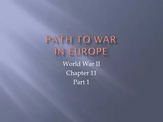 PATH TO WAR IN EUROPE