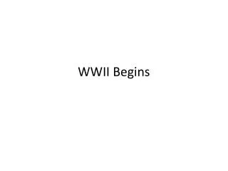 WWII Begins
