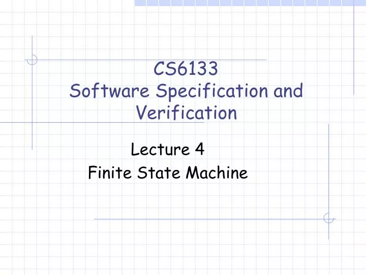 cs6133 software specification and verification