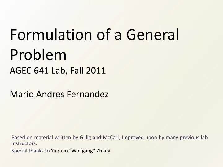 formulation of a general problem agec 641 lab fall 2011 mario andres fernandez