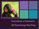 Sometimes a Confusion - slide 1
