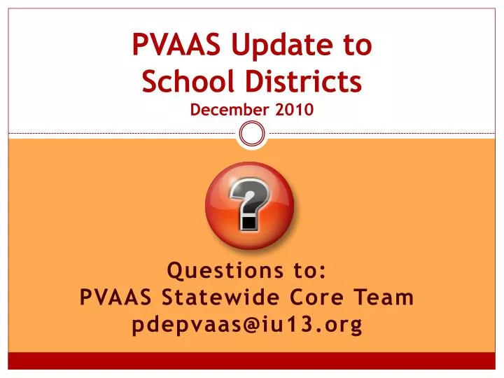 pvaas update to school districts december 2010