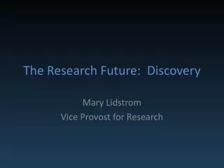 The Research Future: Discovery