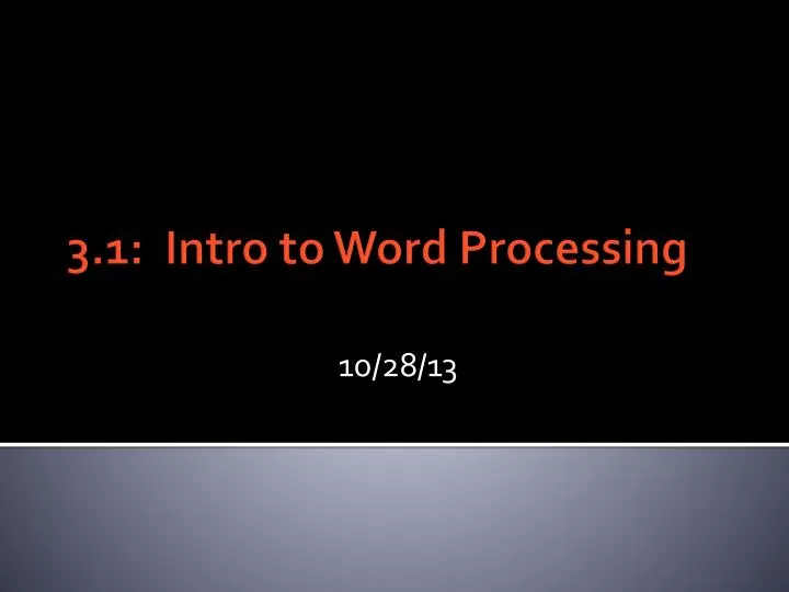 3 1 intro to word processing