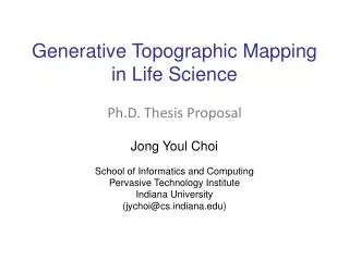 Generative Topographic Mapping in Life Science