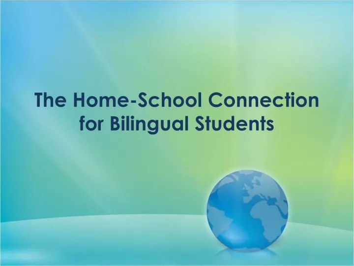 the home school connection for bilingual students