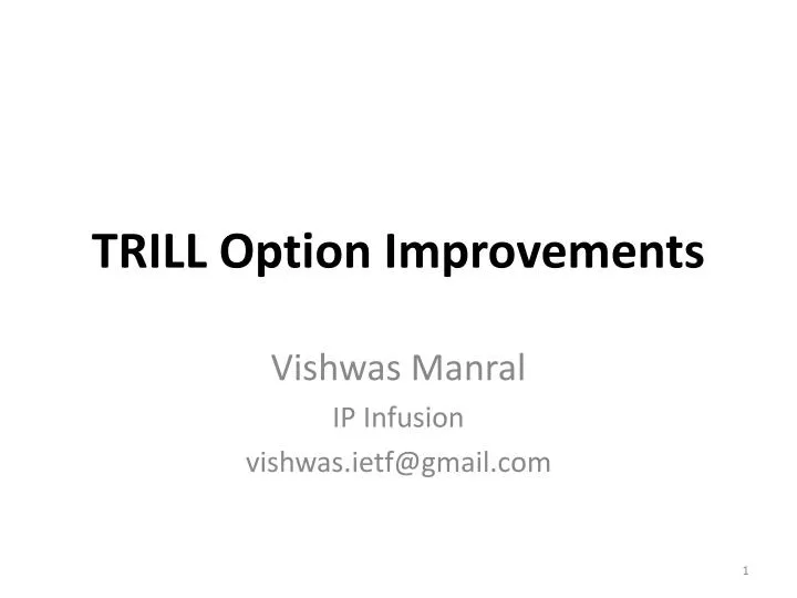 trill option improvements