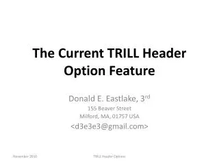The Current TRILL Header Option Feature