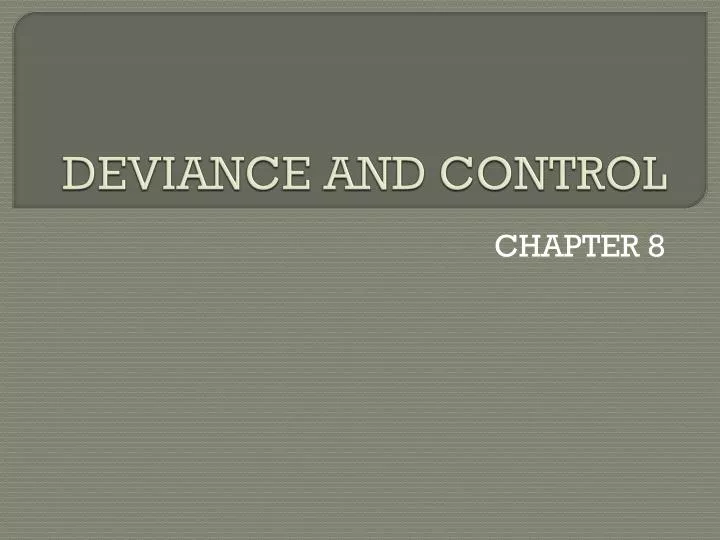 deviance and control