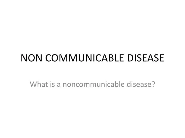 non communicable disease