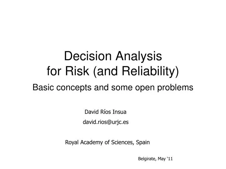 decision analysis for risk and reliability basic concepts and some open problems
