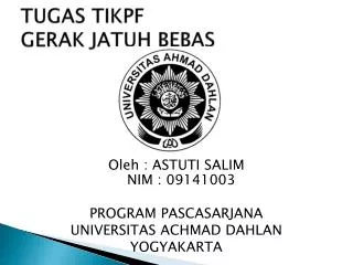 TUGAS TIKPF GERAK JATUH BEBAS